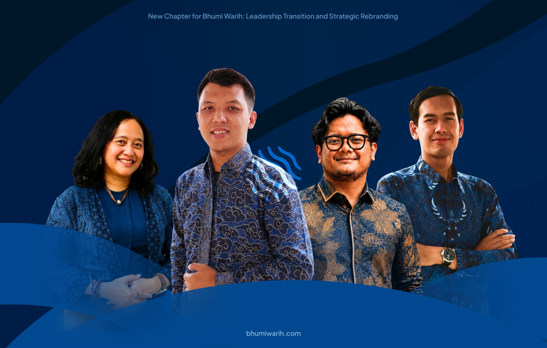 New Chapter for Bhumi Warih: Leadership Transition and Strategic Rebranding 